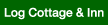 Log Cottage & Inn