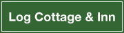 Log Cottage & Inn
